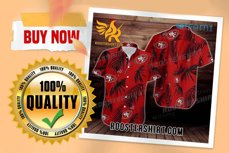 Palm Leaves San Francisco 49ers Hawaiian Shirt Gift For Fans