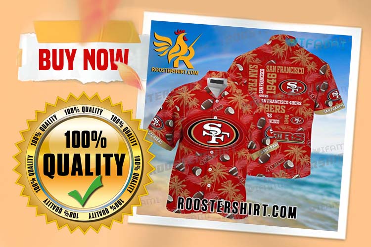 San Francisco 49ers Logo With Tropical Hawaiian Shirt