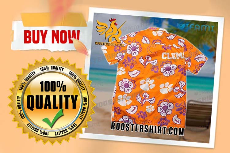 Review Clemson Tigers Hawaiian Shirt Floral Gift For Clemson Fans